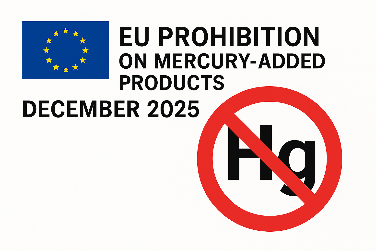 Read more about the article EU Tightens Mercury Rules: New Product Bans